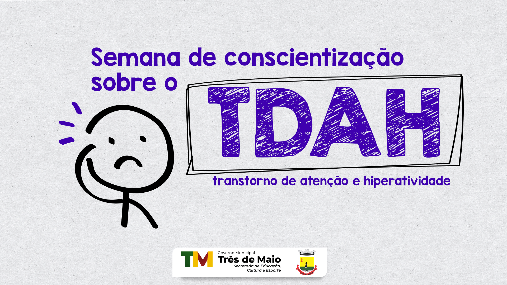 SEMANA DE CONSCIENTIZAÇÃO DO TDAH INICIA HOJE